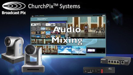 ChurchPix_AudioMixing_Thumbnail.jpg